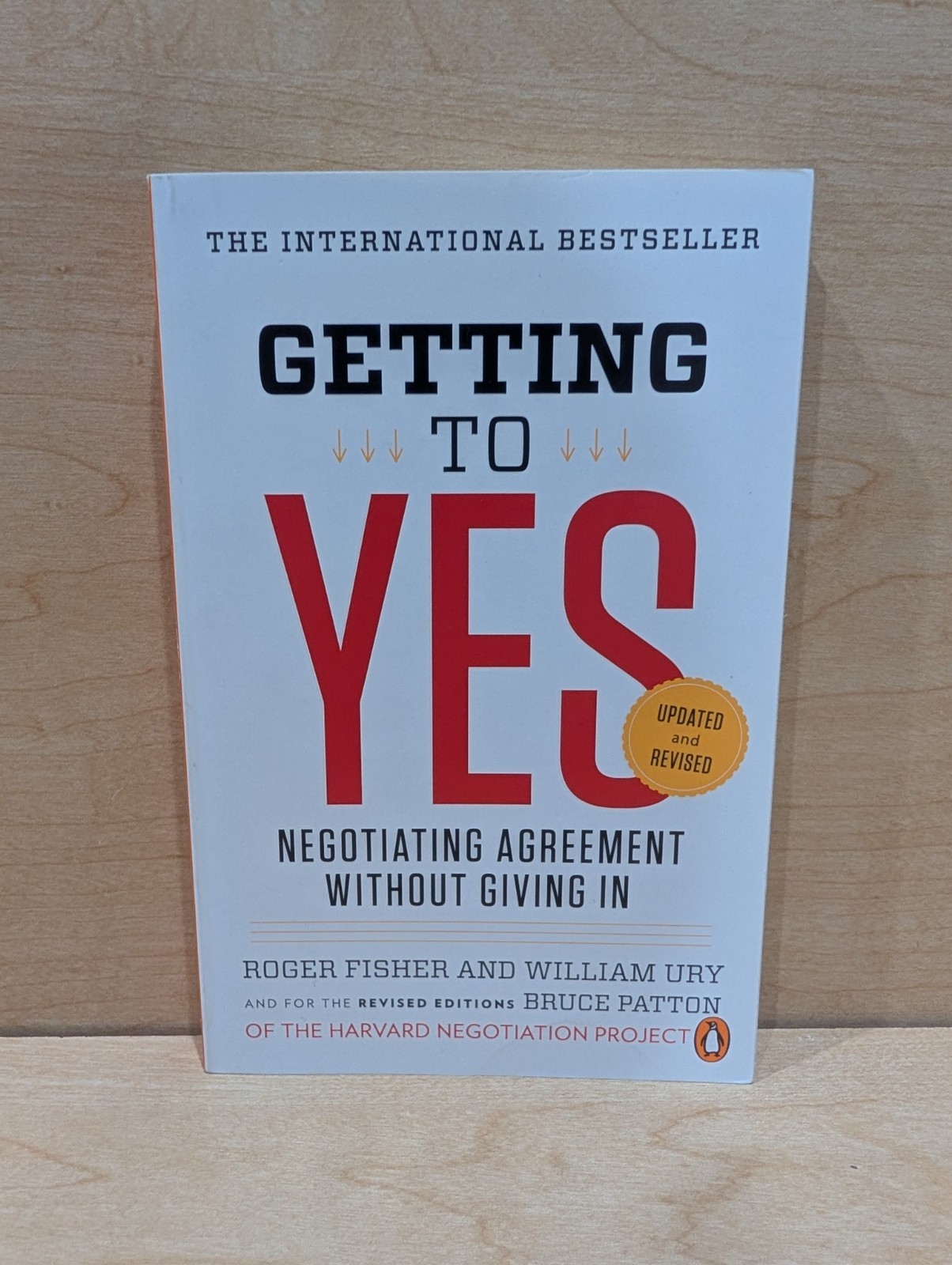 Getting to Yes: How to Negotiate Agreement Without Giving In – VERY GOOD