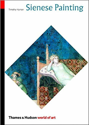 Sienese Painting: The Art of a City-Republic (127… by Timothy Hyman 0500203725