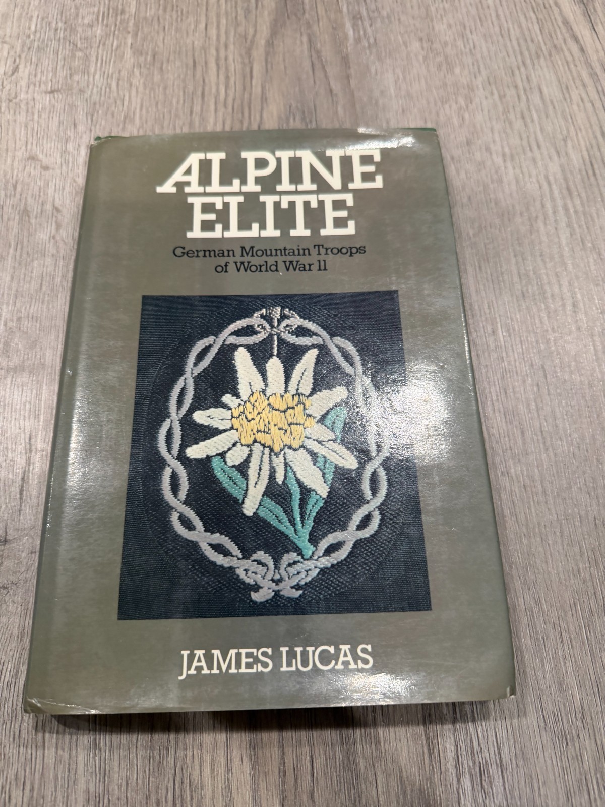 Alpine Elite: German Mountain Troops of World War II by James Sidney Lucas