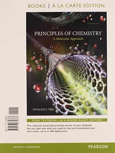 Principles of Chemistry: A Molecular – Loose Leaf, by Tro Nivaldo J. – New h