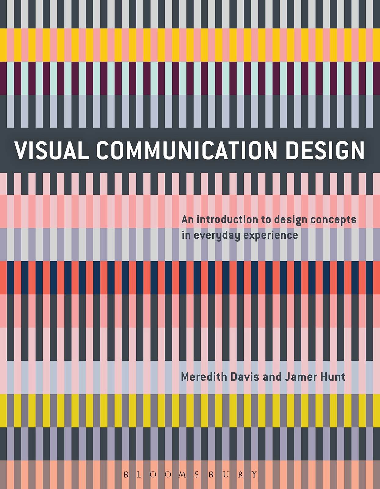 Visual Communication Design: An Introduction to Design Concepts in Everyday …