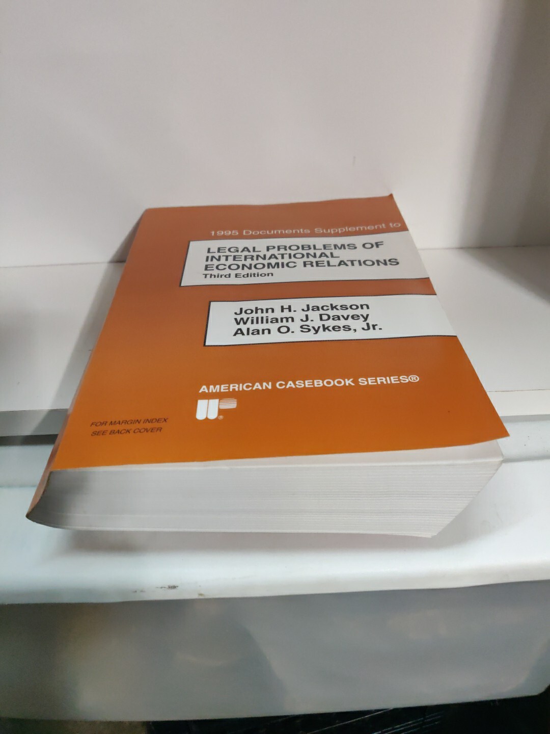 American Casebook Ser.: Documents Supplement to International Economic Relations