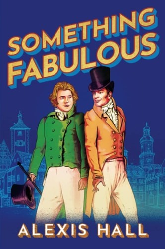 Something Fabulous, Hall, Alexis, Very Good Book