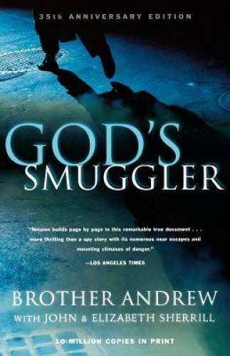 God&rsquo;s Smuggler – Paperback By Brother Andrew – GOOD
