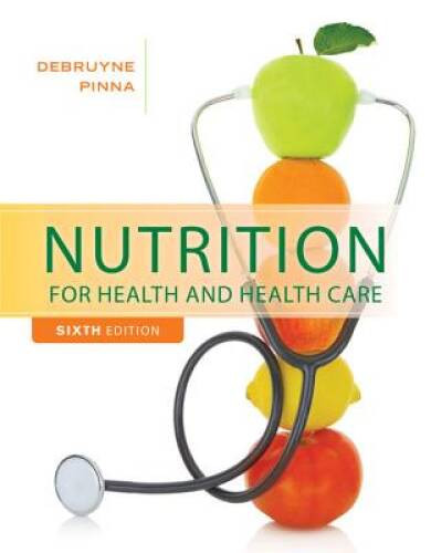 Nutrition for Health and Healthcare – Paperback – VERY GOOD