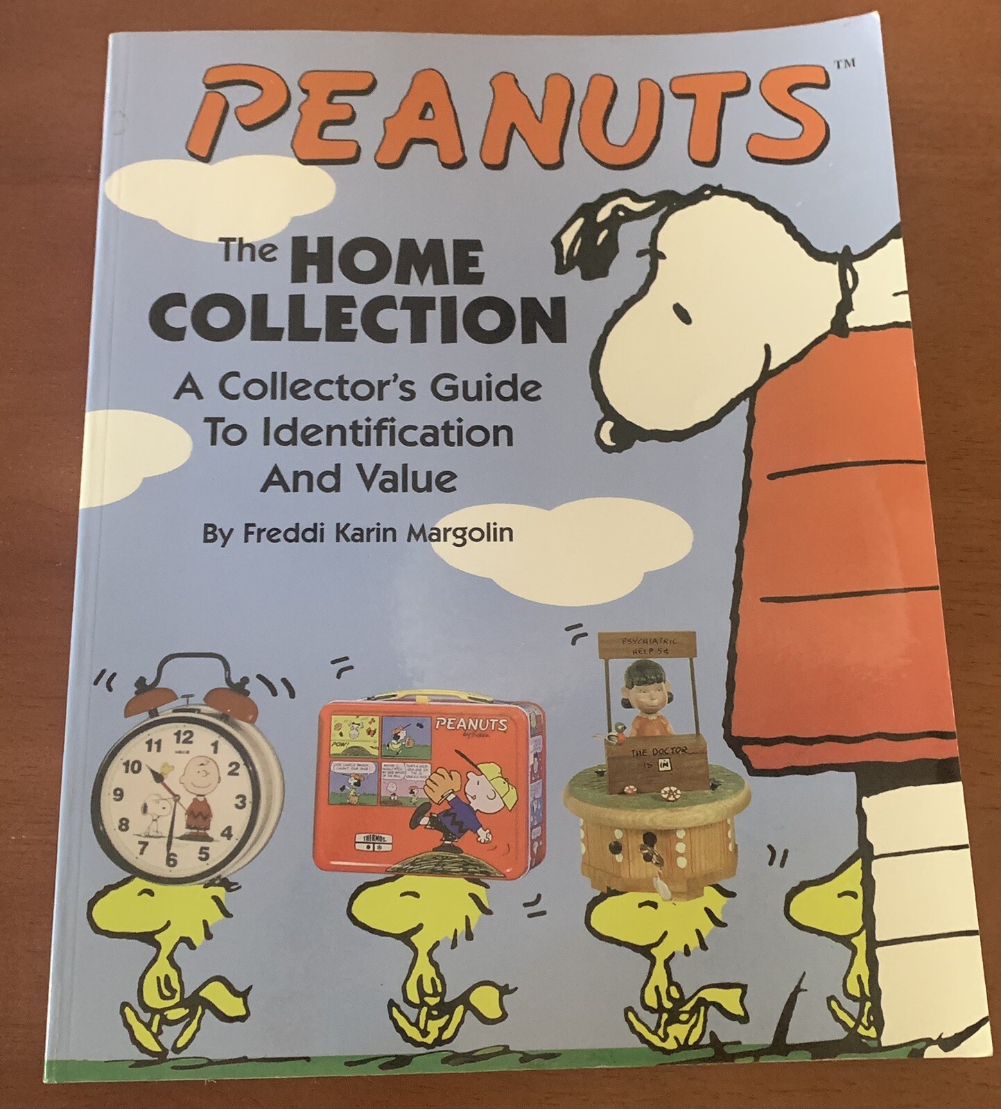 Peanuts: The Home Collection – Identification & Value Guide 1999 Antique Trader