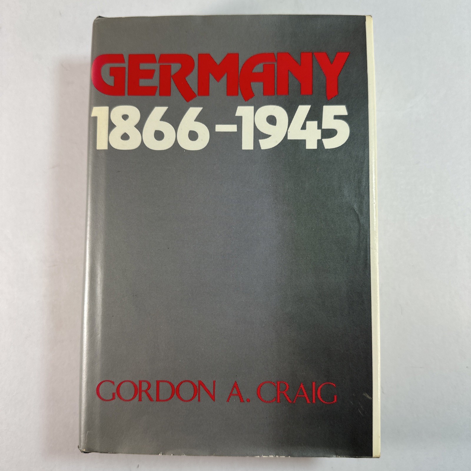 Germany 1866-1945 by Gordon A. Craig 1978 Oxford History of Modern Europe HBDJ