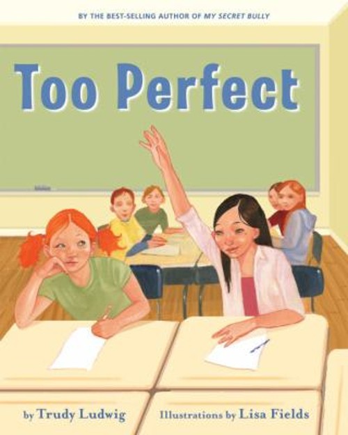 Too Perfect Hardcover Trudy Ludwig