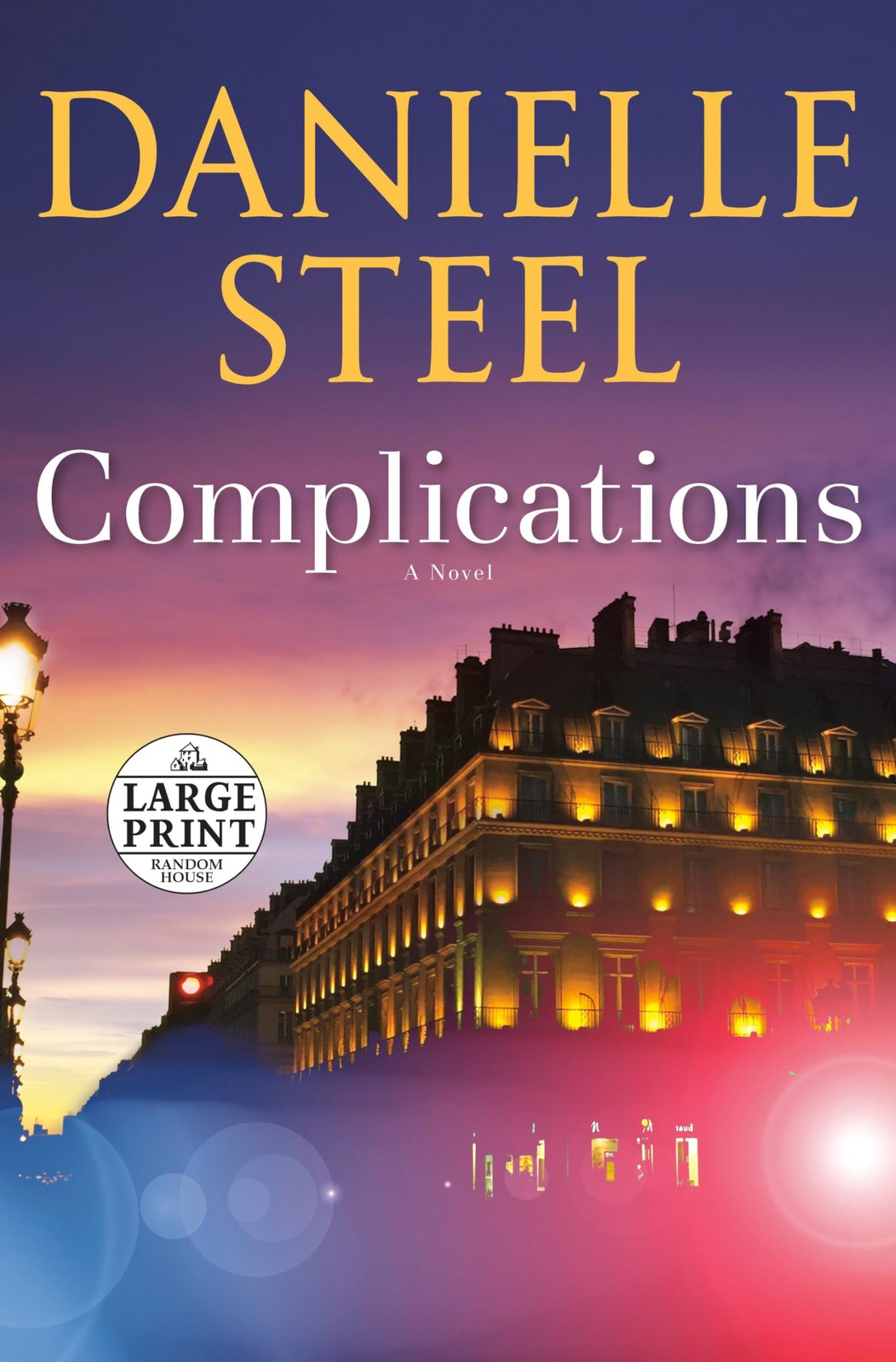 Complications: A Novel (Random House Large Print) – paperback Steel, Daniell…
