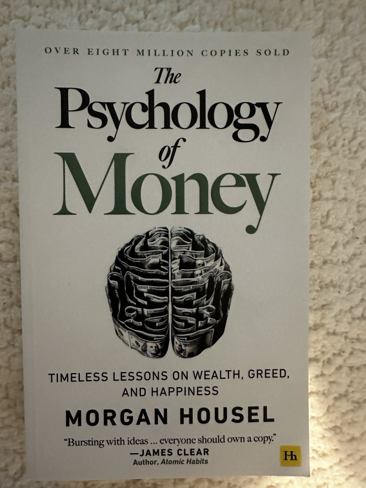 The Psychology of Money by James Clear