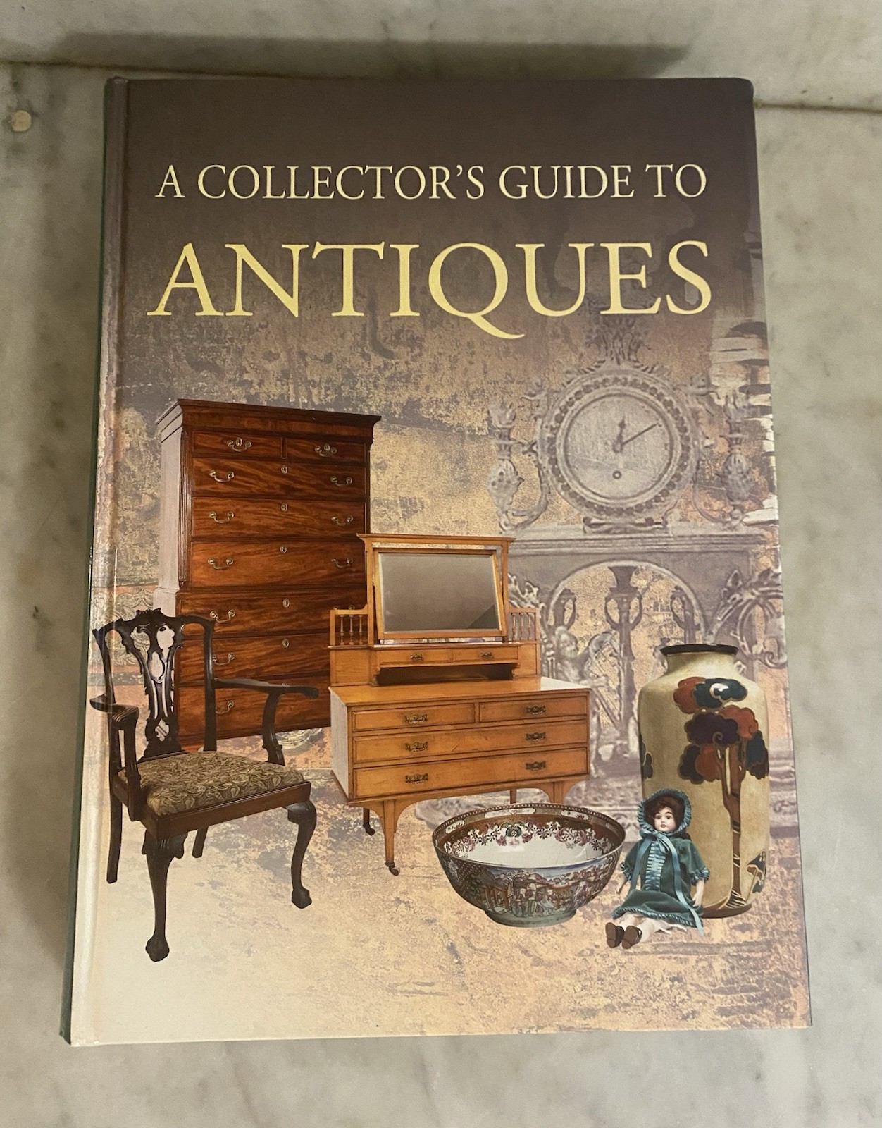 Collector&rsquo;s Guide to Antiques RARE Rebo Productions Hardback Book 600 pages