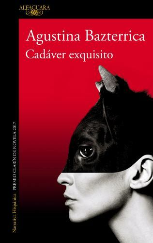 Cadáver exquisite / Tender is the Flesh, Paperback by Bazterrica, Agustina, B…