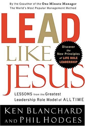 Lead Like Jesus – hardcover Blanchard, Ken