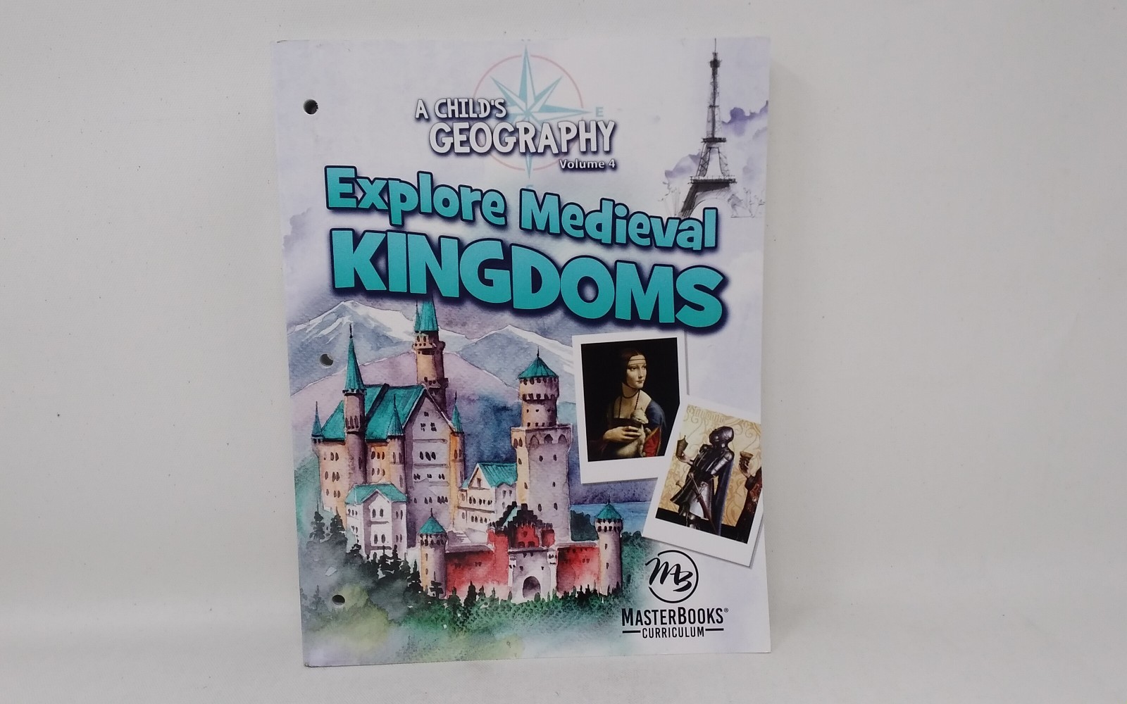 Explore Medieval Kingdoms – A Child&rsquo;s Geography Vol. 4 – Paperback Terri Johnson