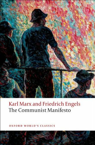 The Communist Manifesto (Oxford World&rsquo;s Classics) By Karl Marx,