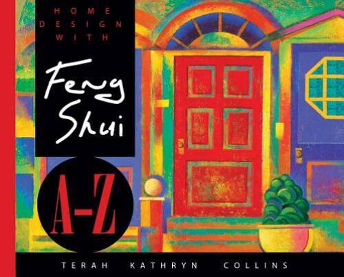 Home Design with Feng Shui A-Z (A–Z Books) – Paperback – GOOD