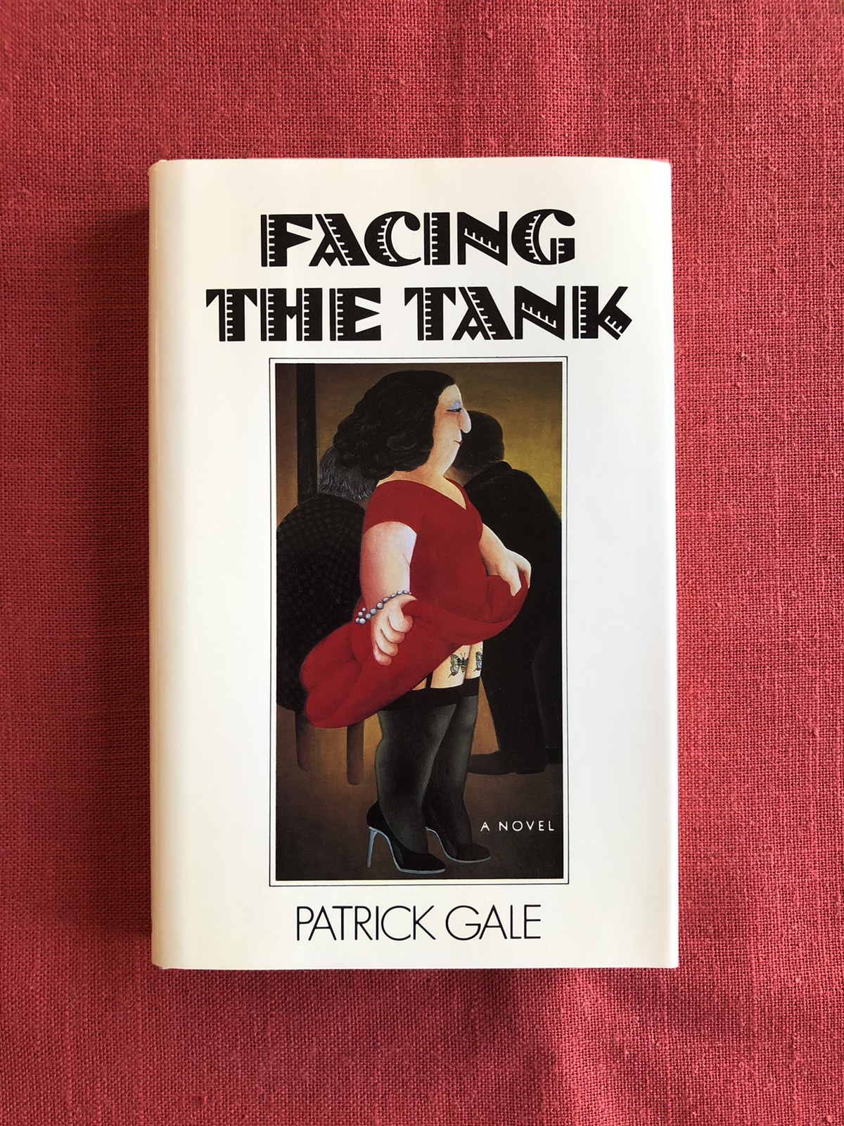 PATRICK GALE/FACING THE TANK 1988 hardcover 1st American ed. 1st printing