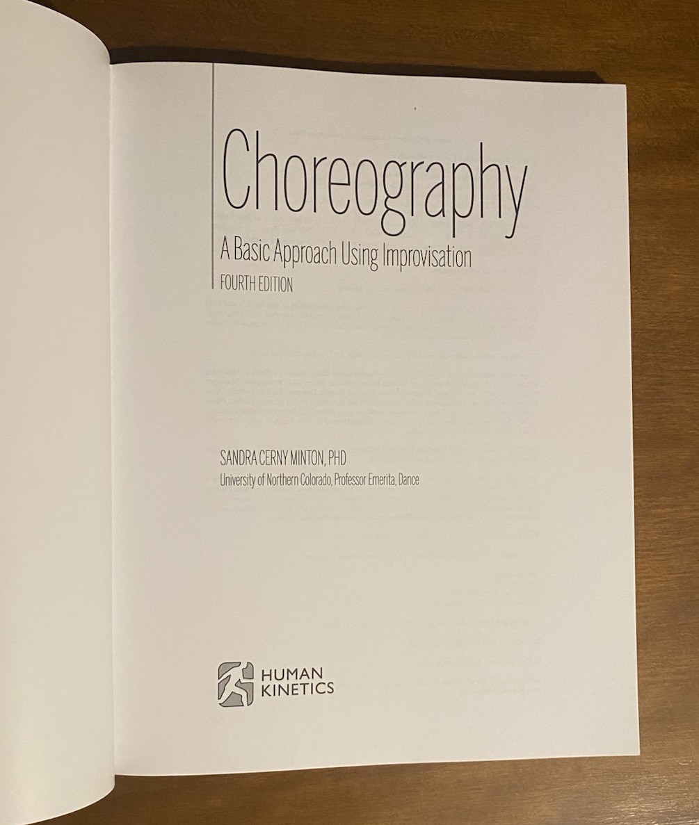 Choreography : A Basic Approach Using Improvisation by Sandra Cerny Minton
