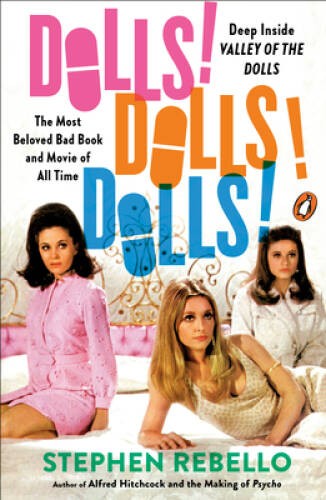 Dolls! Dolls! Dolls!: Deep Inside Valley of the Dolls, the Most Belo – VERY GOOD