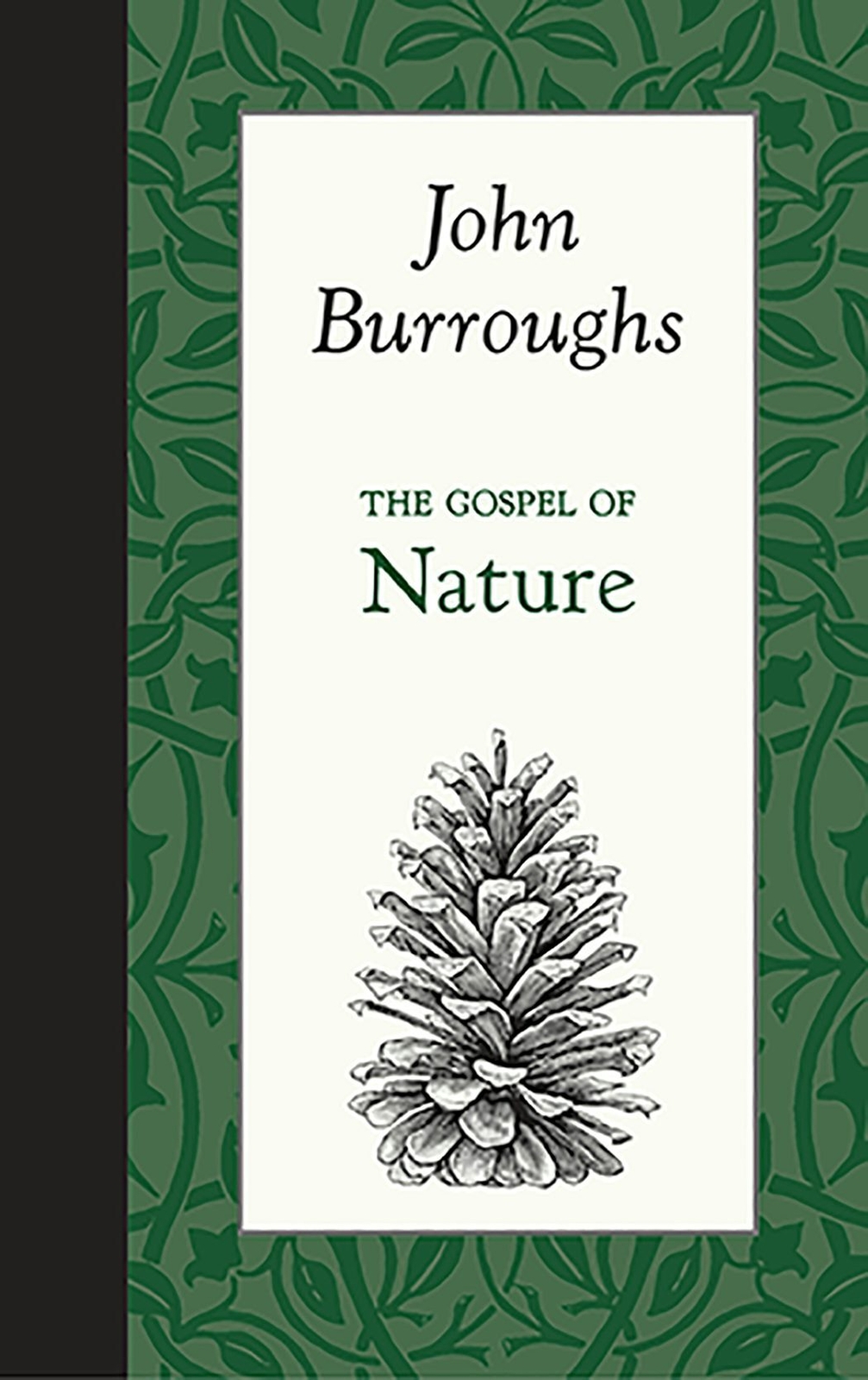 NEW Applewood Books The Gospel of Nature, 9781429096089 American Roots Hardback