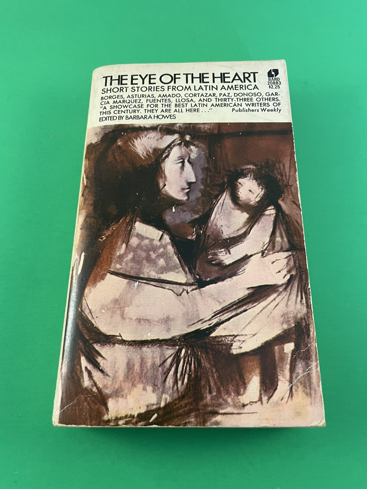 The Eye of the Heart Short Stories from Latin America Barbara Howes 1974 Bard PB