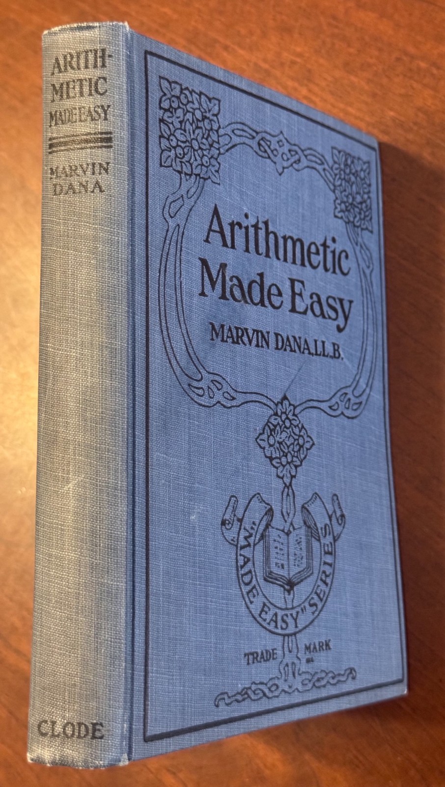 ARITHMETIC MADE EASY Marvin Dana 1921 vtg HC math Clode book 1920s