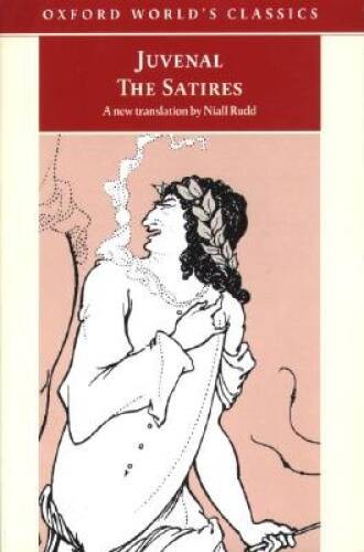 The Satires (Oxford Worlds Classics) – Paperback By Juvenal – GOOD