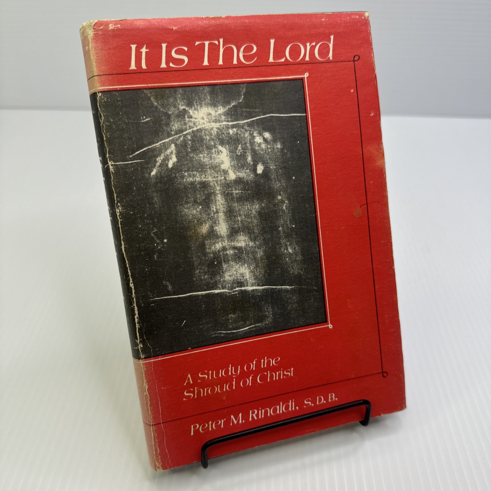 It is the Lord Study Shroud of Christ Peter M. Rinaldi 1972 HC Shroud of Turin