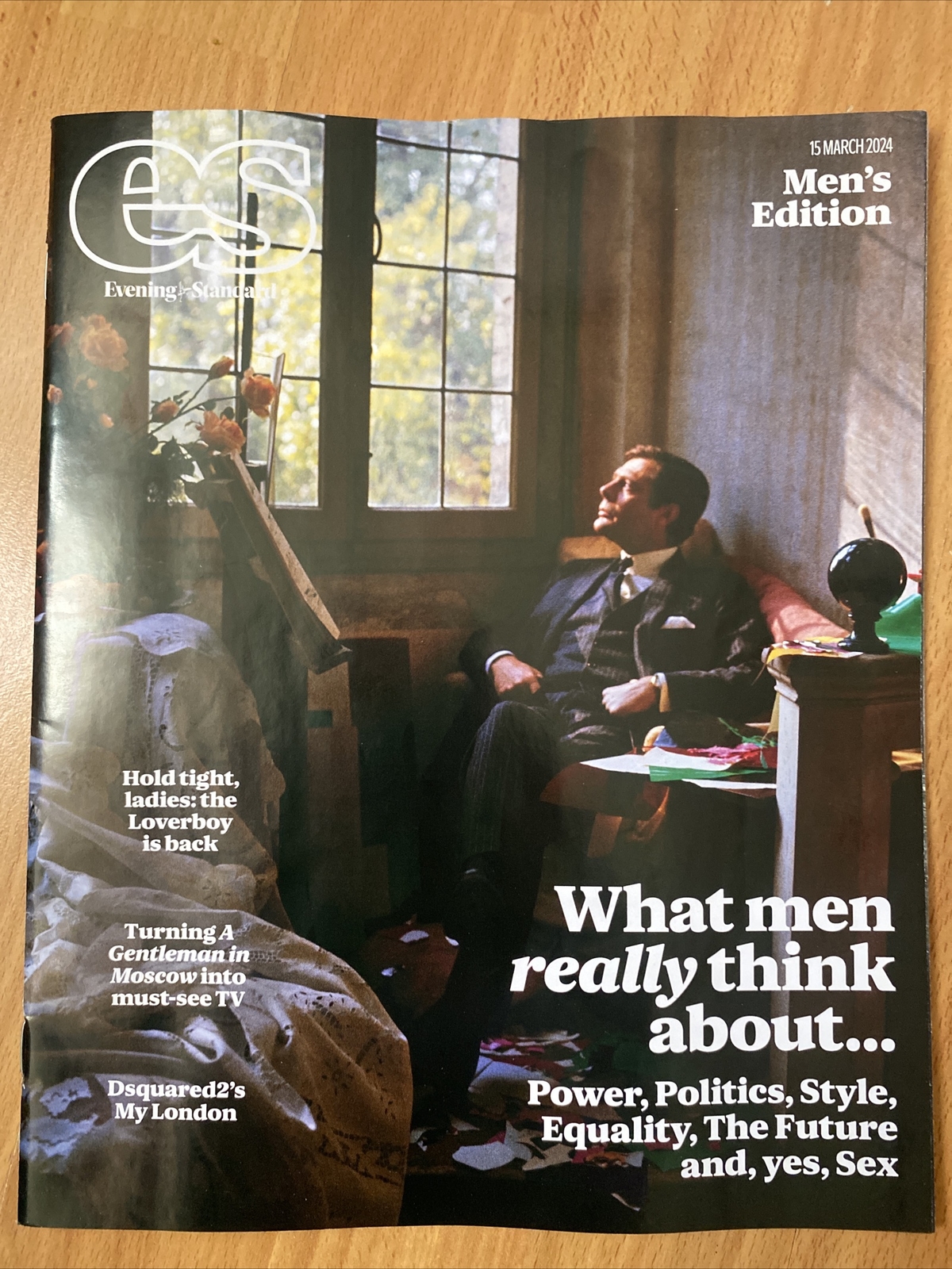 ES Magazine 15.03.24 What Men think About, Power,Politics Sex,Dsquared My London