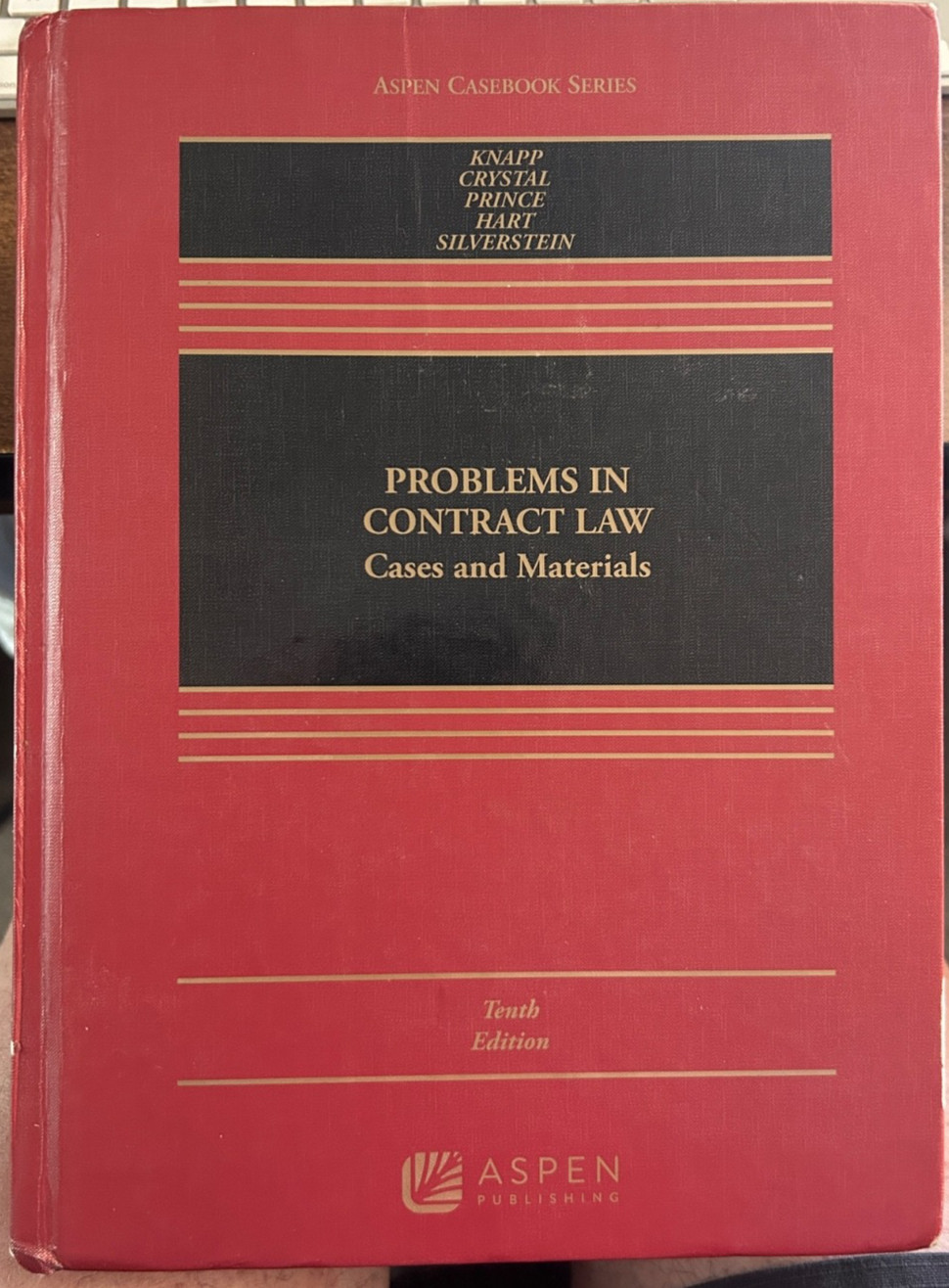Problems in Contract Law: Cases and Materials (10th Edition) by Knapp, HC