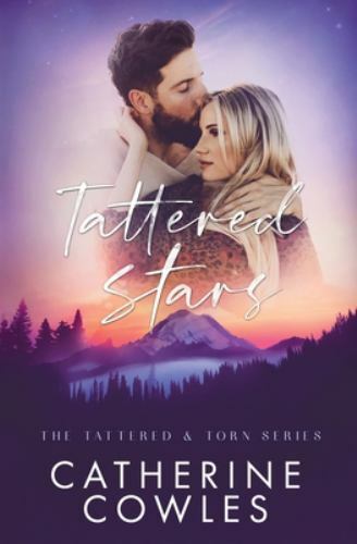 Tattered Stars (The Tattered & Torn Series), Cowles, Catherine, 9781951936068