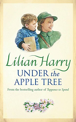 Under the Apple Tree By Lilian Harry. 9780752859293