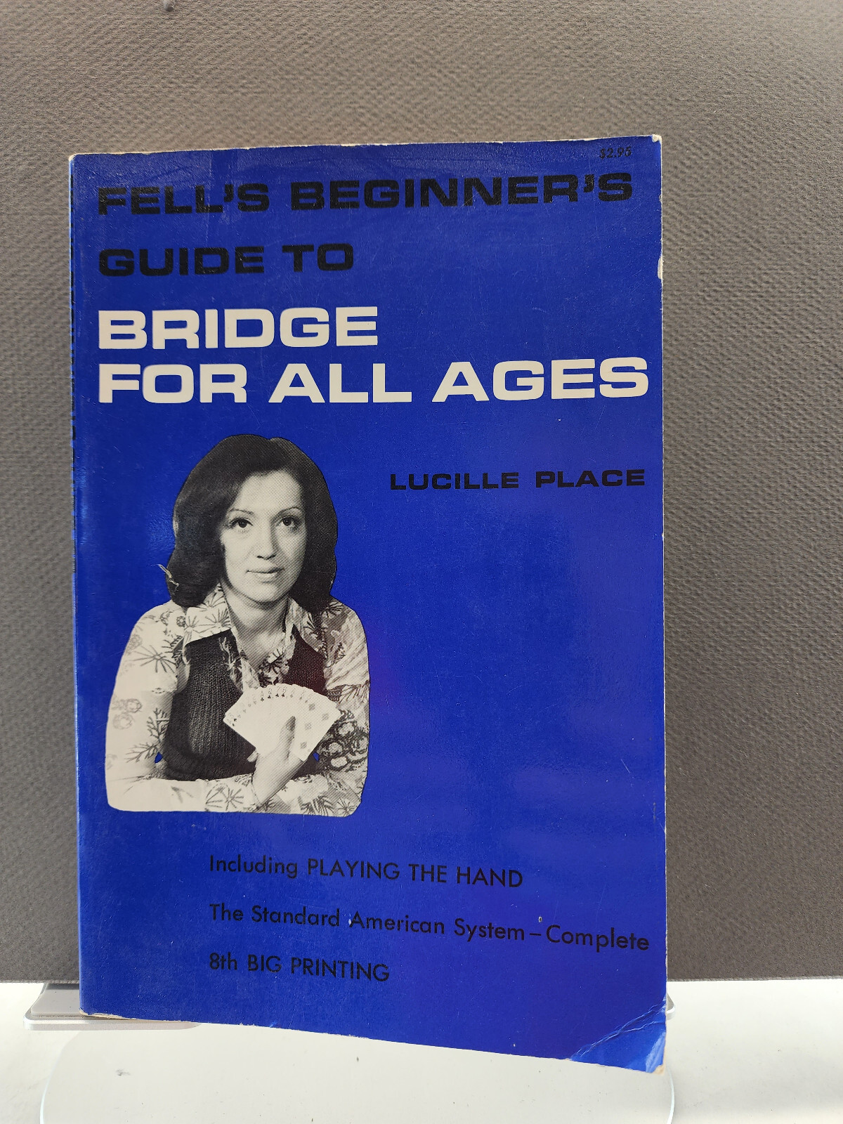 Fell&rsquo;s Guide to Bridge for all Ages by Lucille Place 8th printing, 1975