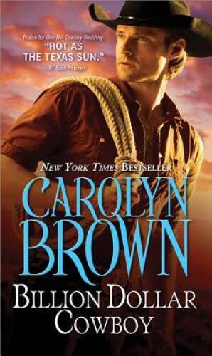 Billion Dollar Cowboy (Cowboys & Brides) – Mass Market Paperback – VERY GOOD