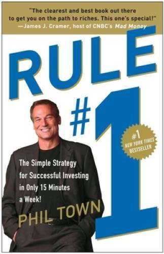 Rule #1: The Simple Strategy for Successful Investing in Only 15 Minutes – GOOD
