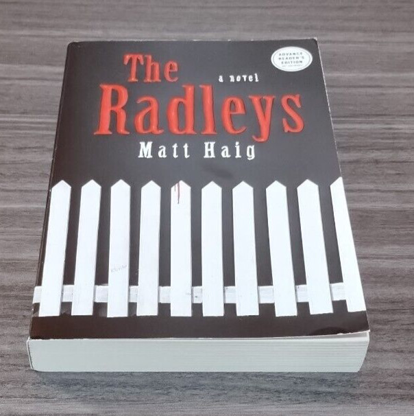 The Radleys Matt Haig Advance Reader Edition ARC Free Press 2010 Vampire Fiction