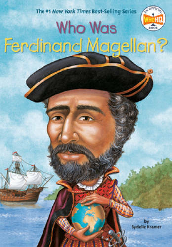Who Was Ferdinand Magellan? – Paperback By Kramer, S. A. – VERY GOOD