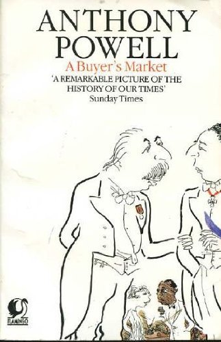 BUYER&rsquo;S MARKET (FLAMINGO S.) By ANTHONY POWELL