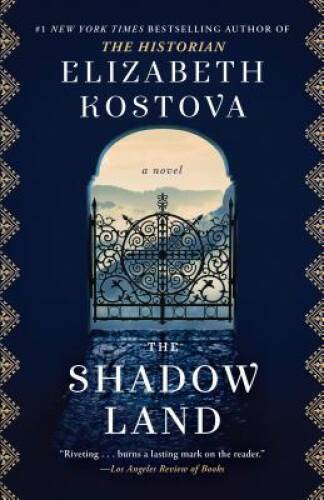 The Shadow Land: A Novel – Paperback By Kostova, Elizabeth – VERY GOOD