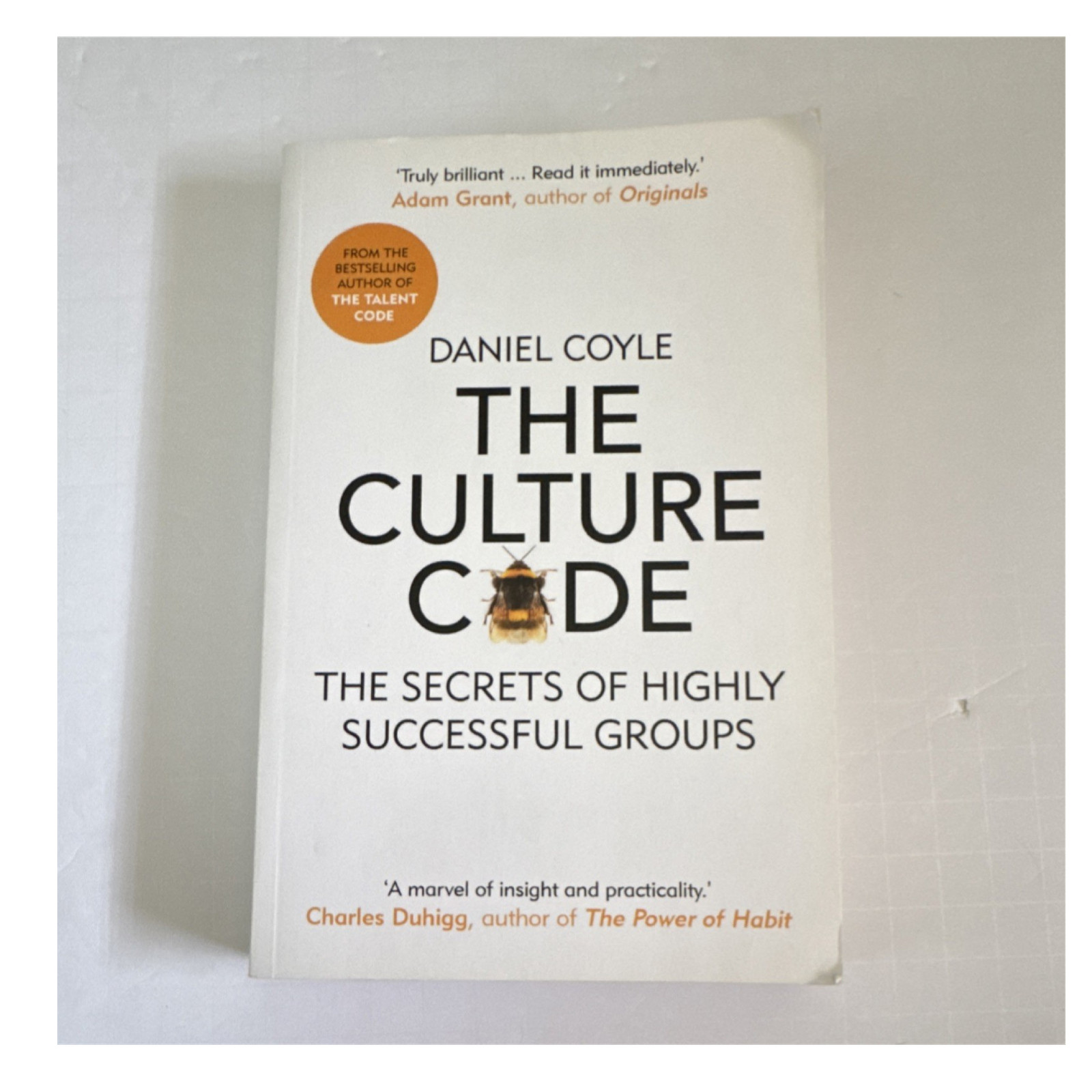 Daniel Coyle – The Culture Code: Secrets of Highly Successful Groups PB – C
