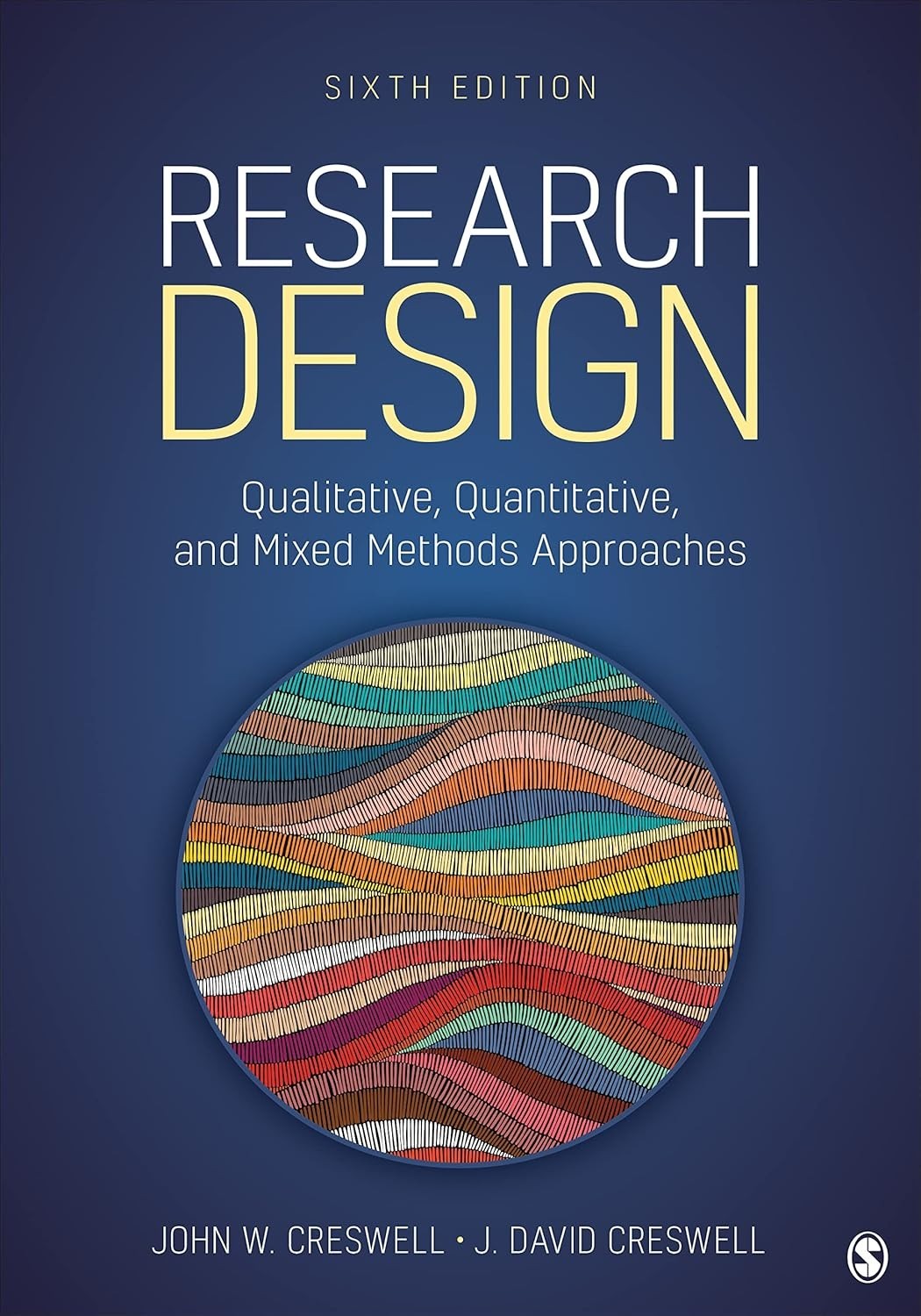 Research Design : Qualitative, Quantitative, and Mixed Methods Approaches by.