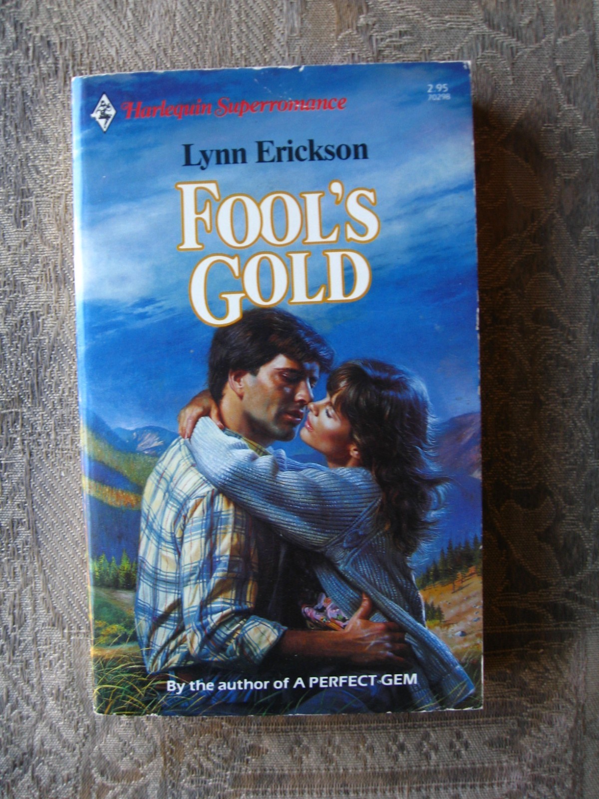 Lynn Erickson – Fool&rsquo;s Gold (Harlequin Superromance #298) 1988- paperback