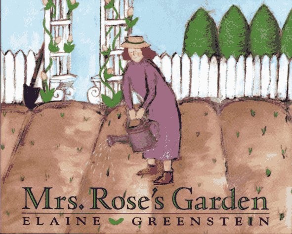 Mrs. Rose&rsquo;s Garden