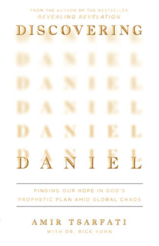 Discovering Daniel: Finding Our Hope in Gods Prophetic Plan Amid – VERY GOOD