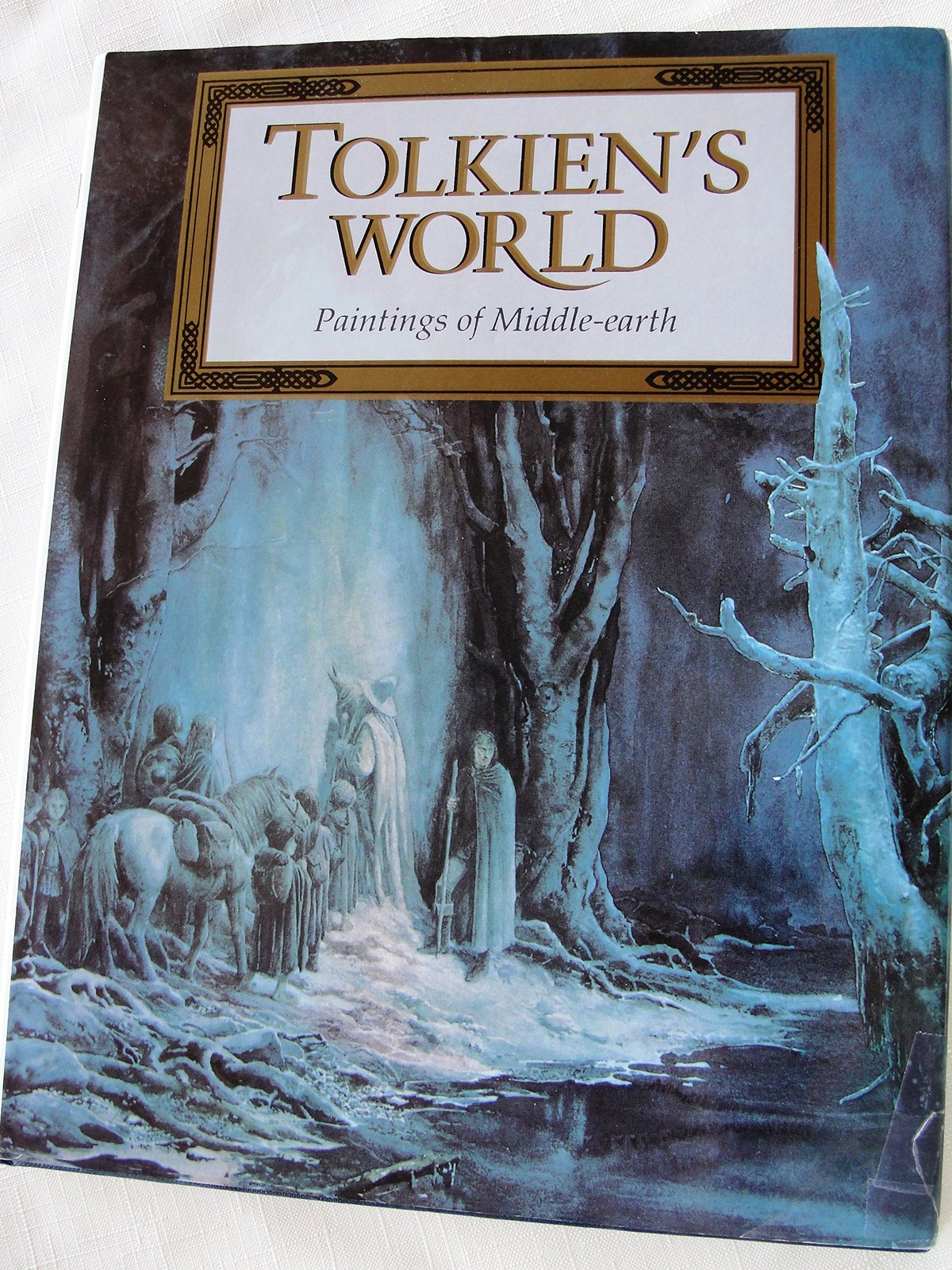 Tolkien&rsquo;s World: Paintings of Middle-Earth
