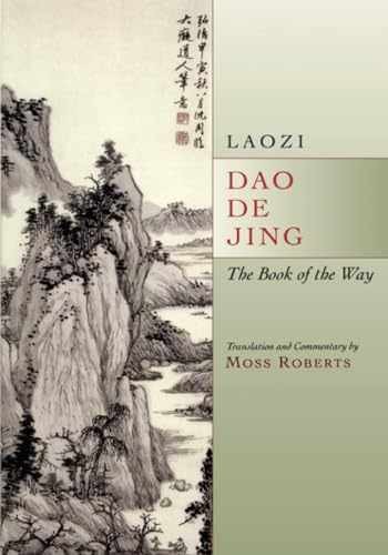 Dao De Jing: The Book of the Way – Paperback, by Laozi; Roberts Moss – Very Good
