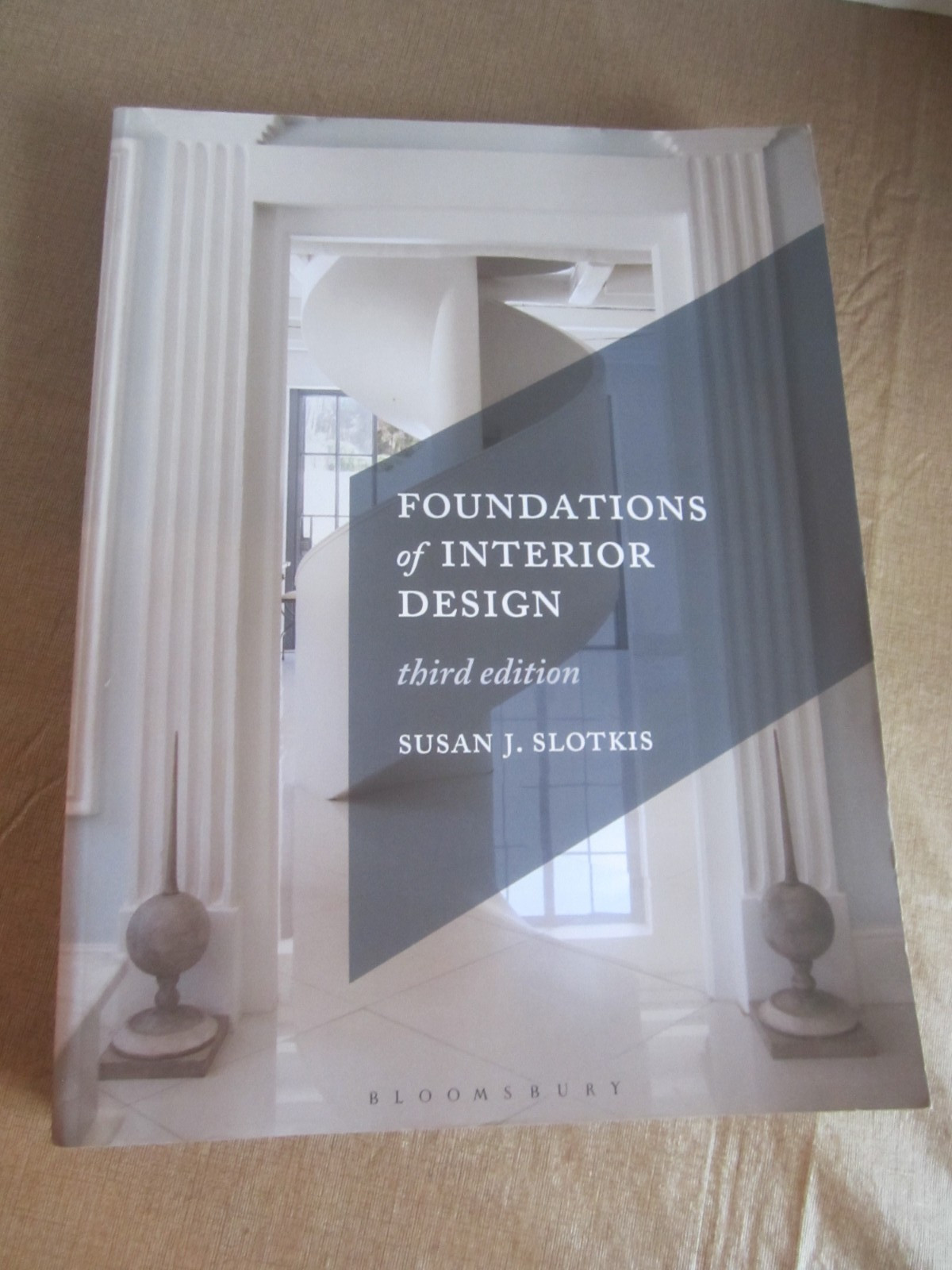 Foundations of Interior Design: – Paperback, by Slotkis Susan J. – Very Good