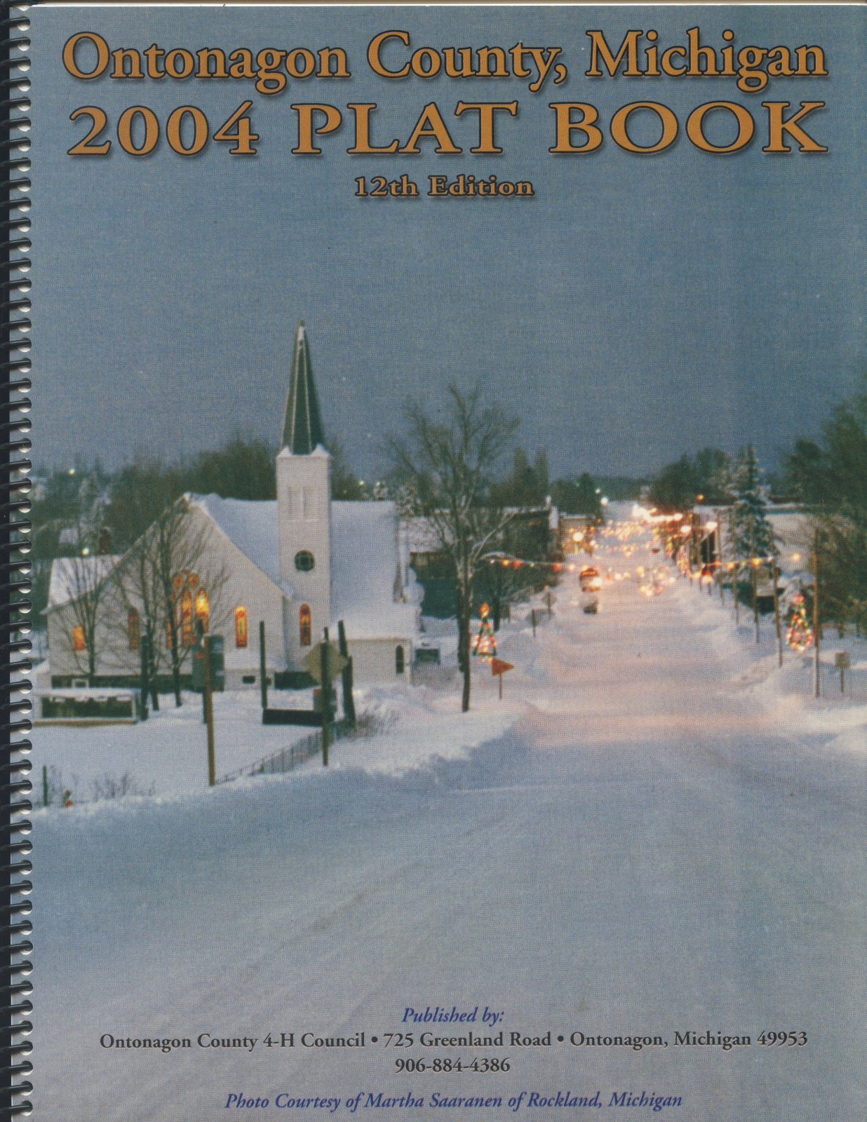 2004 ONTONAGON COUNTY, MICHIGAN « PLAT BOOK » (64 PAGES, TOWNSHIP MAPS, NICE)