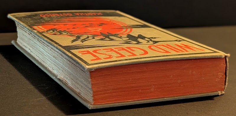 Wild Geese Martha Ostenso 1925 True 1st Edition 1st Printing Dodd Mead Hardcover