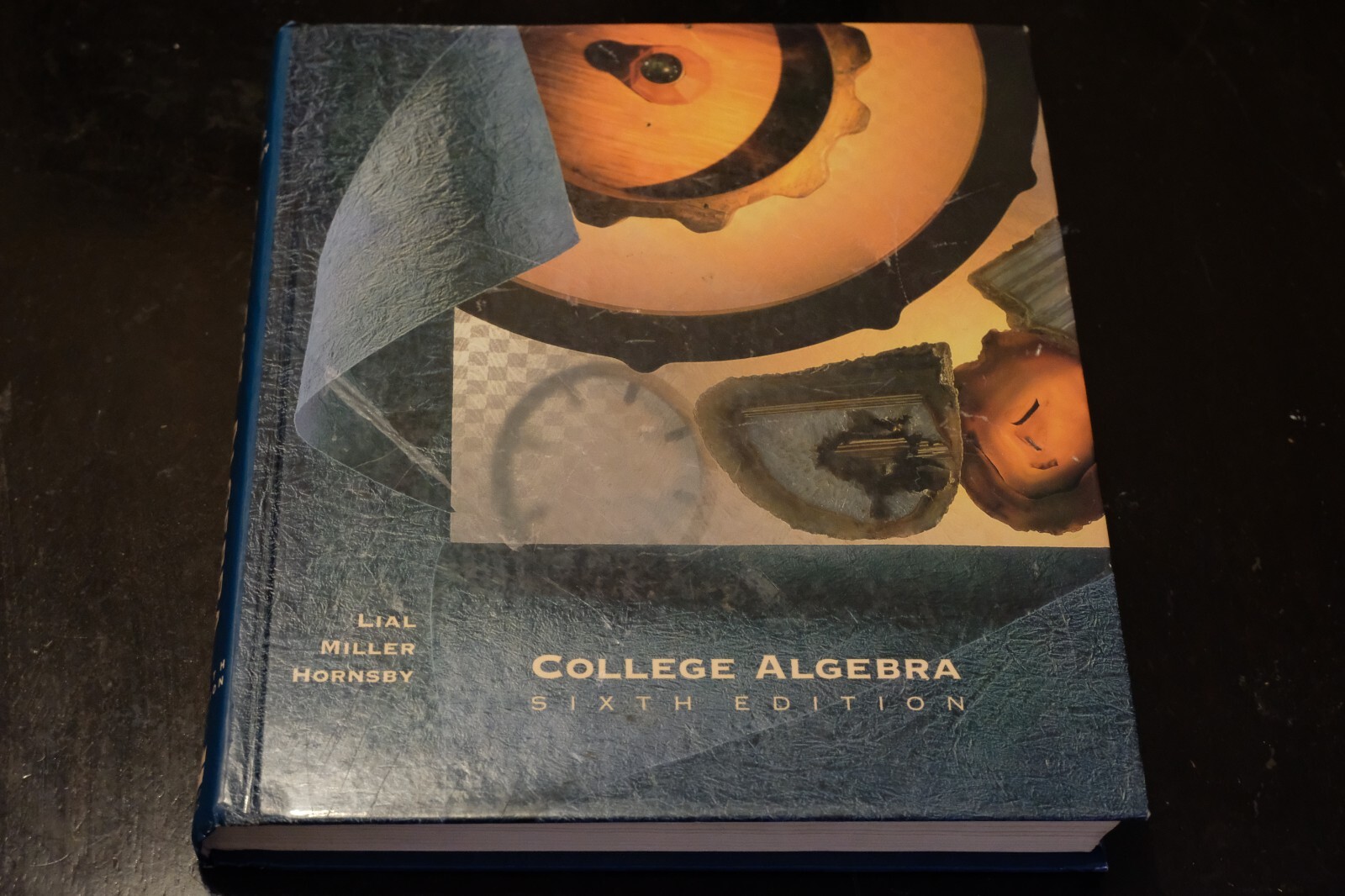 College Algebra Sixth Edition Hardcover – Lial Miller Hornsby